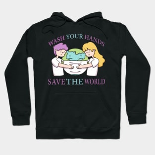 Wash Your Hands & Save The World - Social Distance Tshirt for Men or Women Hoodie